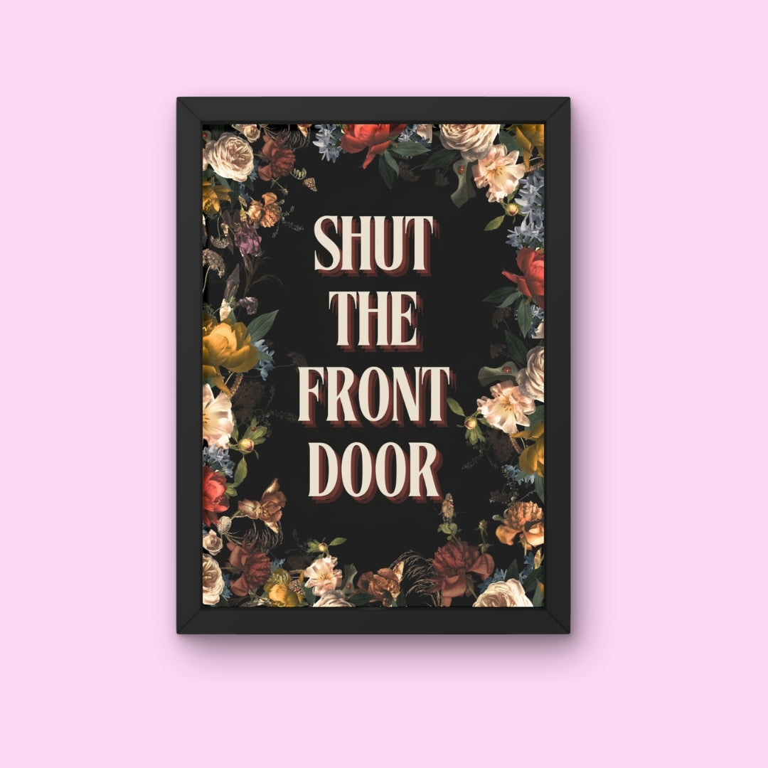Shut the F Door!
