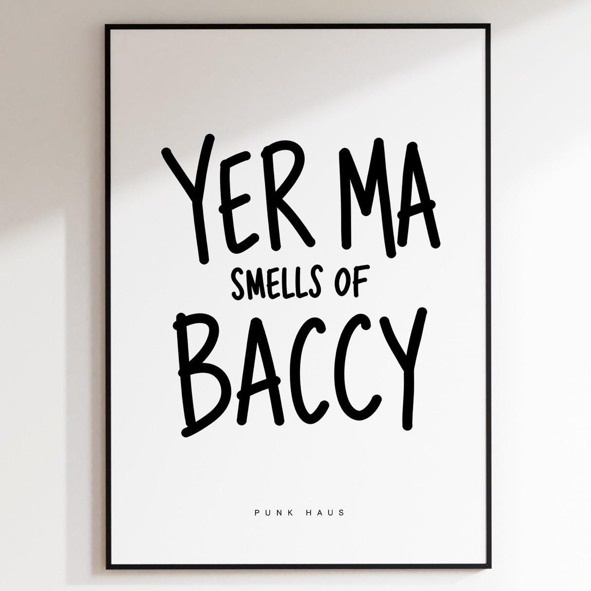 Yer Ma - Baccy