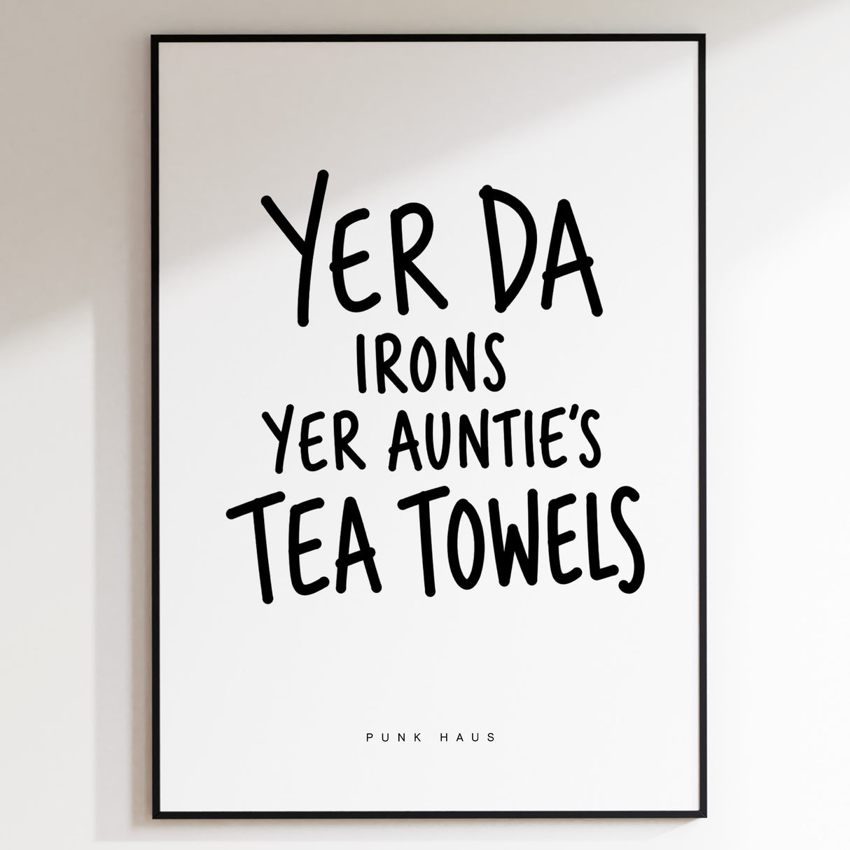 Yer Da - Tea Towel