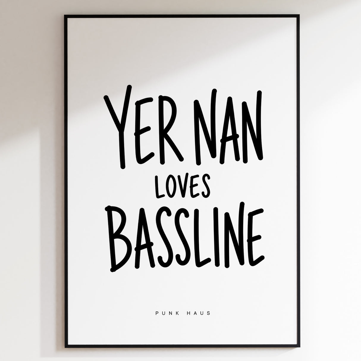 Yer Nan - Bassline