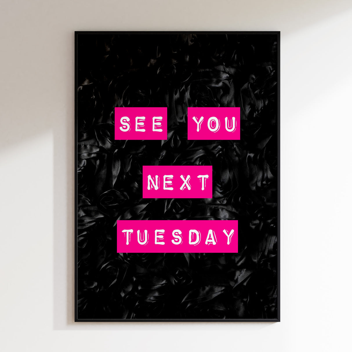 See You Next Tuesday Neon Lux