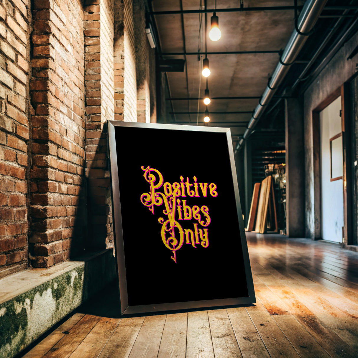 Positive Vibes Only - Hyper Edit