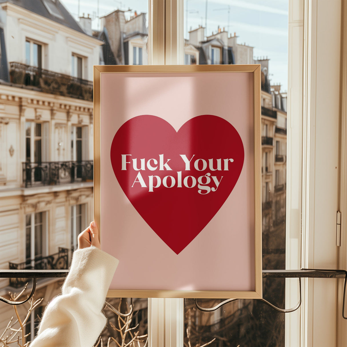 F*ck Your Apology Print