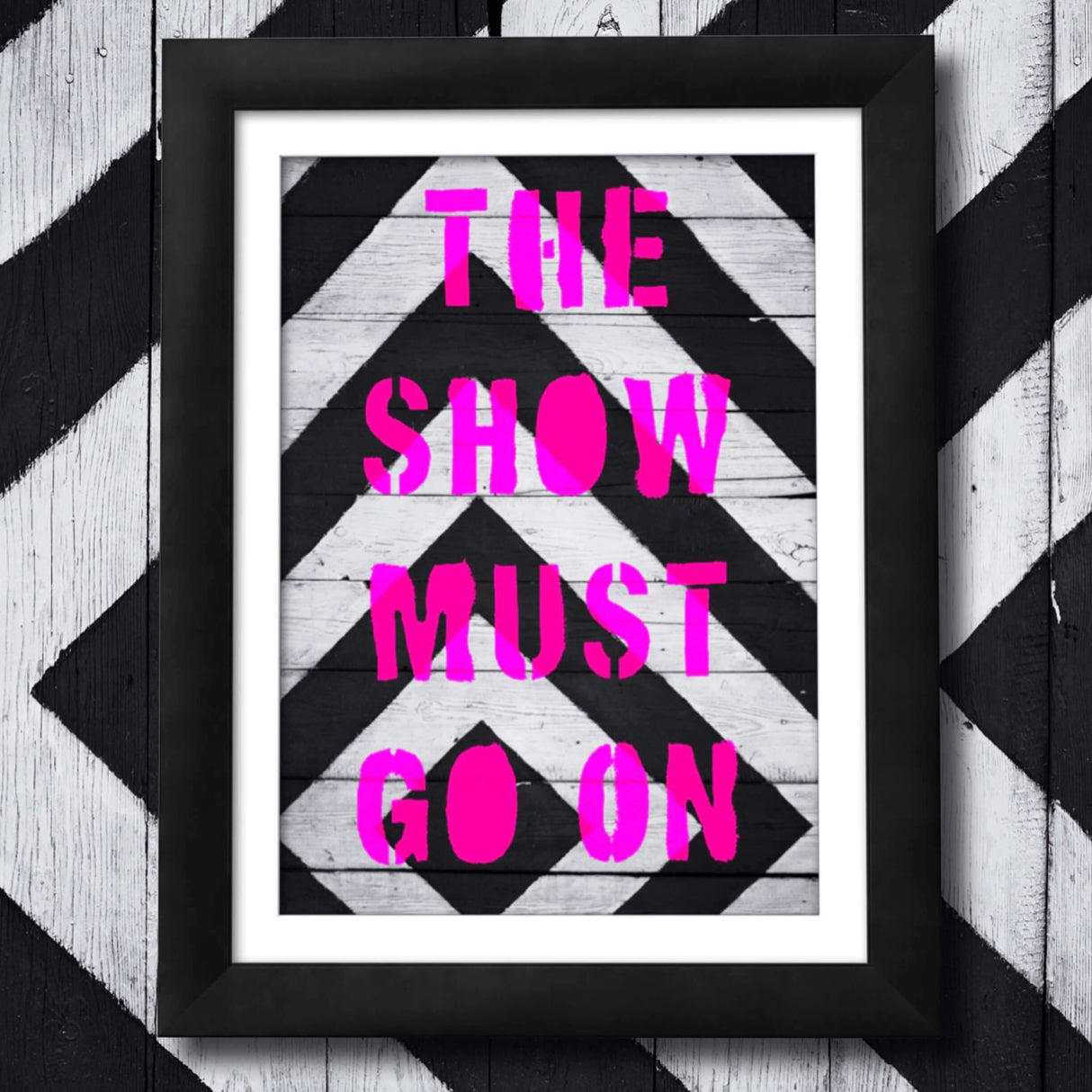 The Show Must Go On Punk Haus