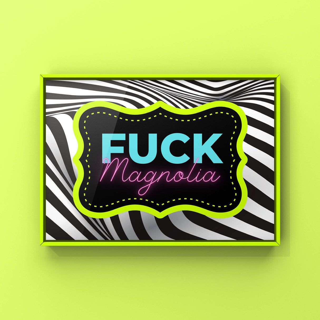 Fu#* Magnolia Punk Haus