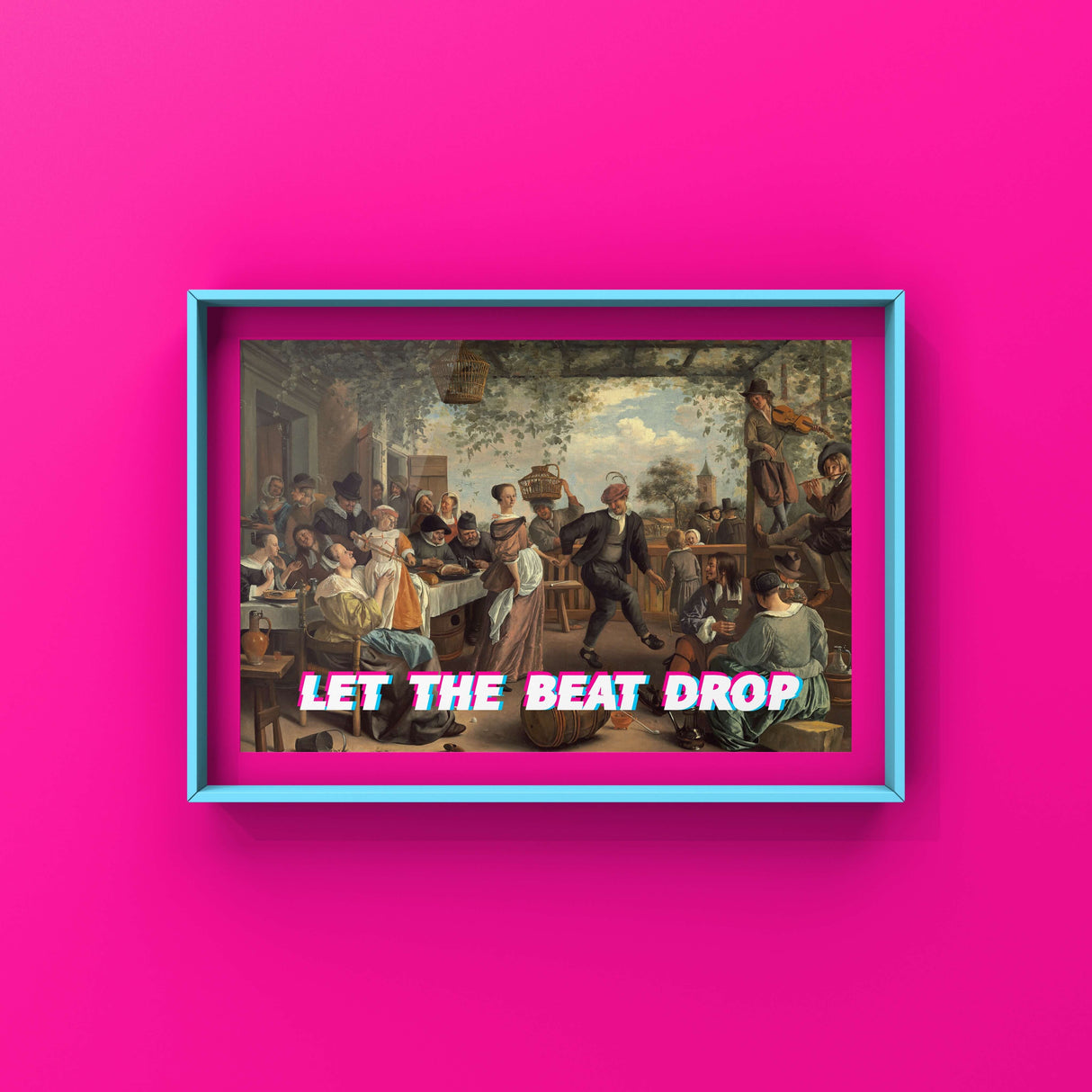 Let The Beat Drop Vibrant Punk Haus