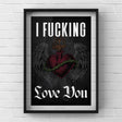 I Fu#*ing Love You Punk Haus