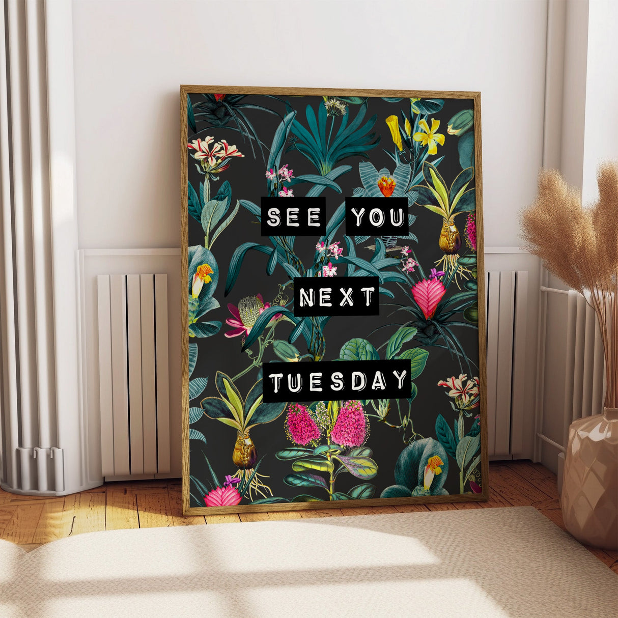 See You Next Tuesday (Black) Print
