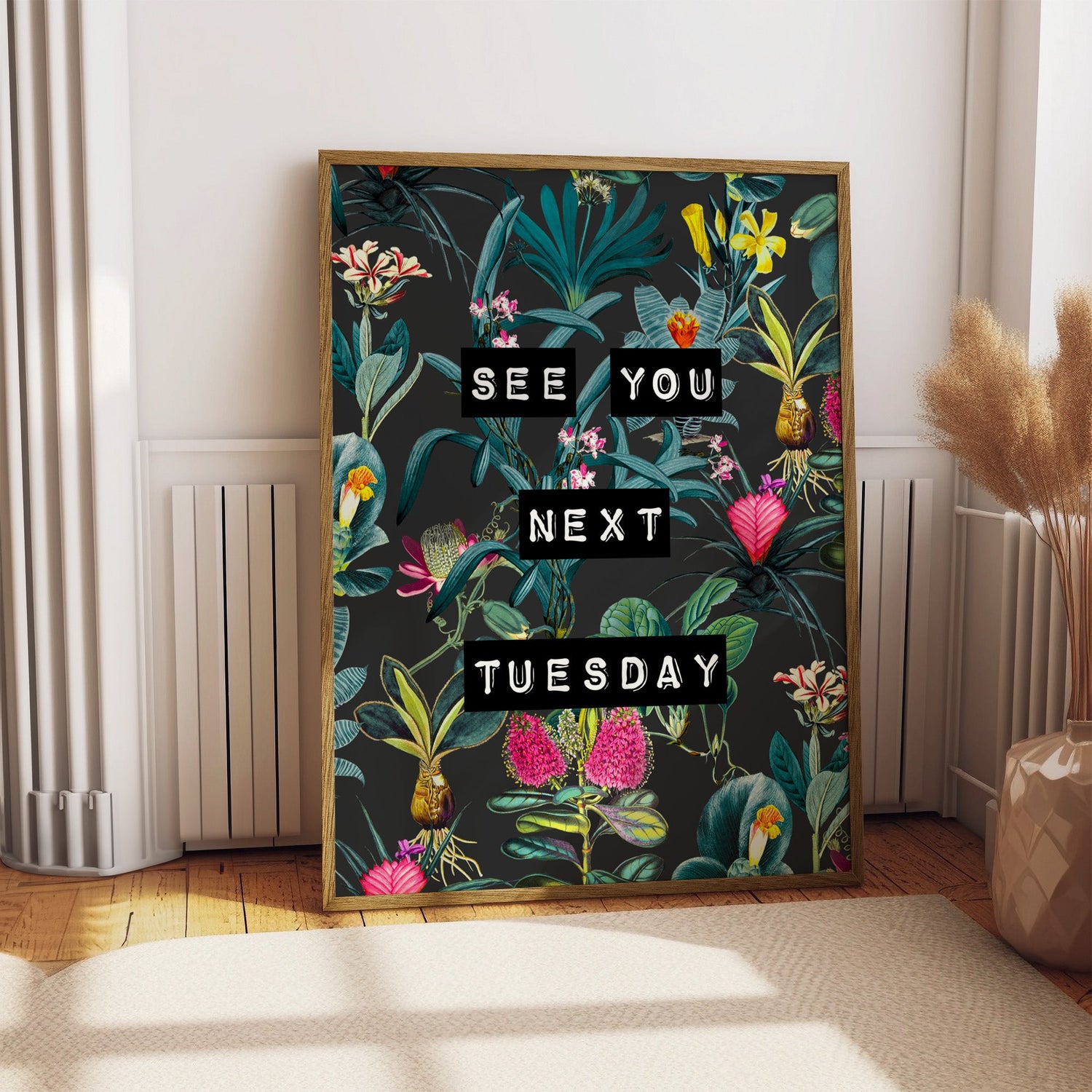 See You Next Tuesday (Black) Print