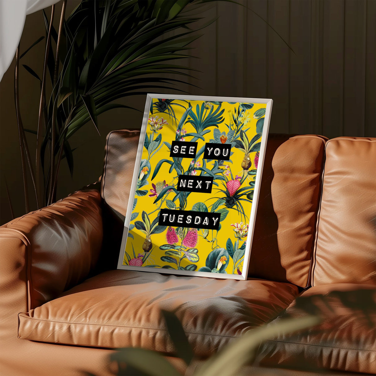 See You Next Tuesday (Yellow) Print