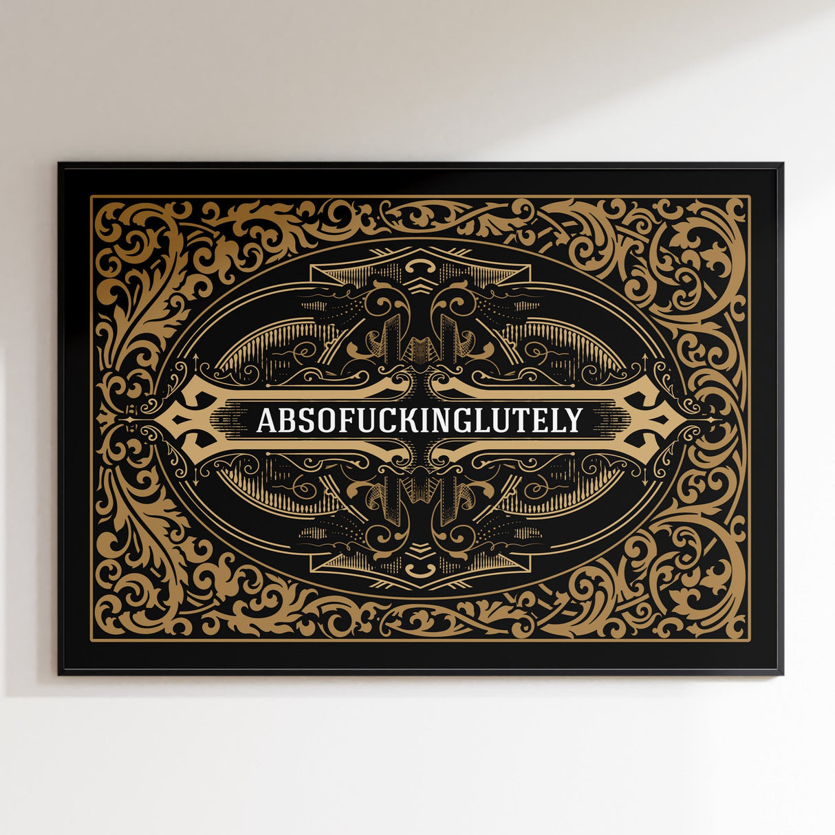 Absofuckinglutely Print