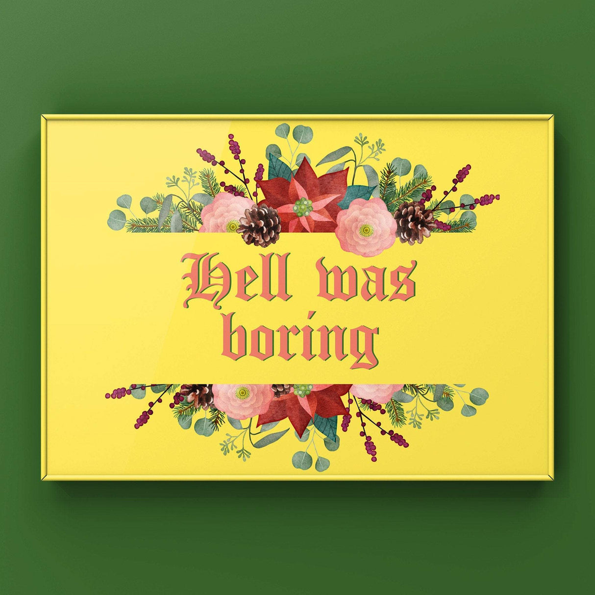 Hell Was Boring Print Punk Haus