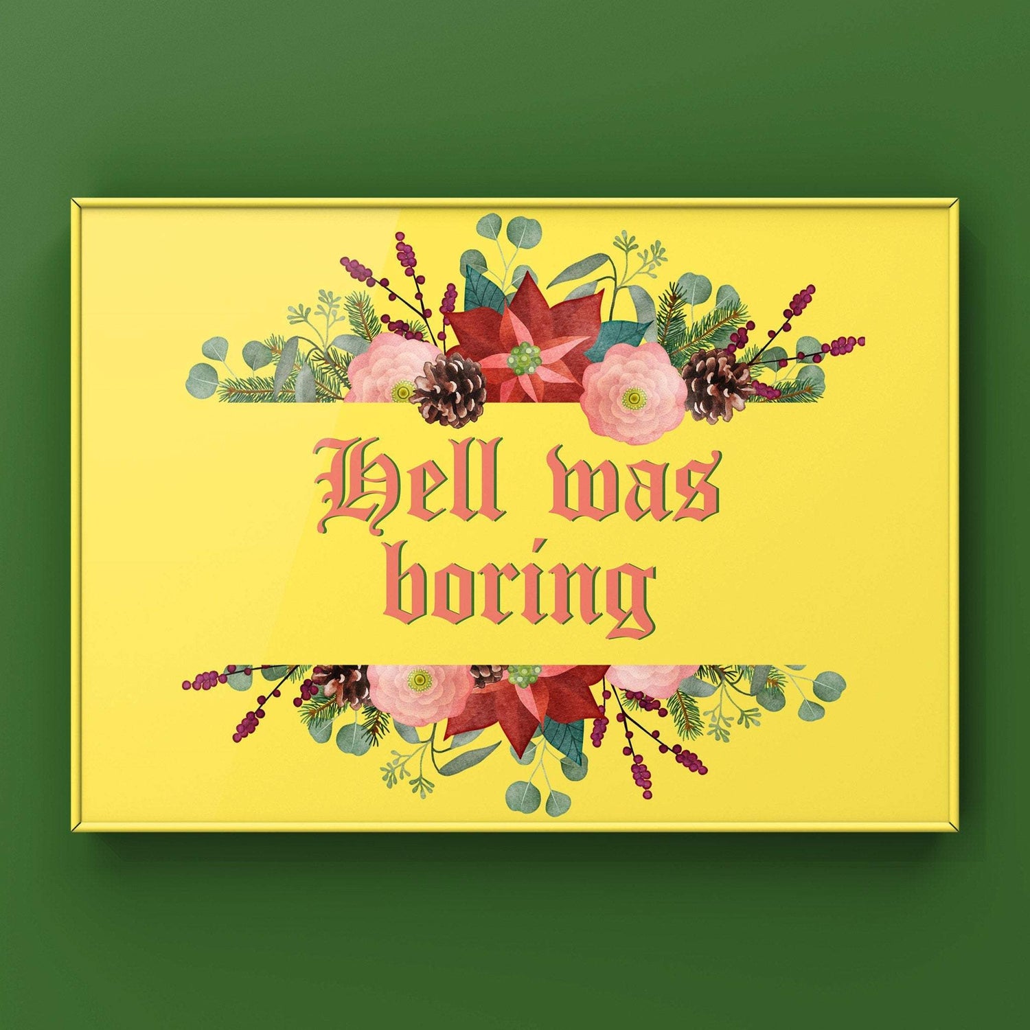 Hell Was Boring Print Punk Haus