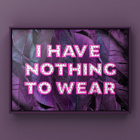 I Have Nothing To Wear Print Punk Haus