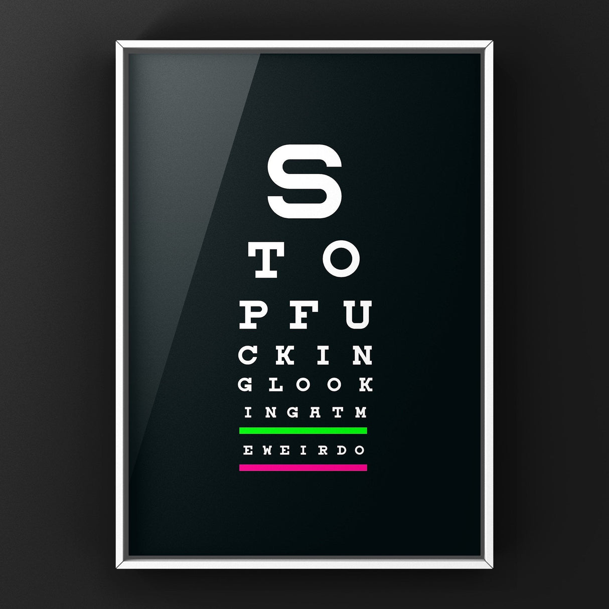 Stop Looking At Me (Black) Print Punk Haus