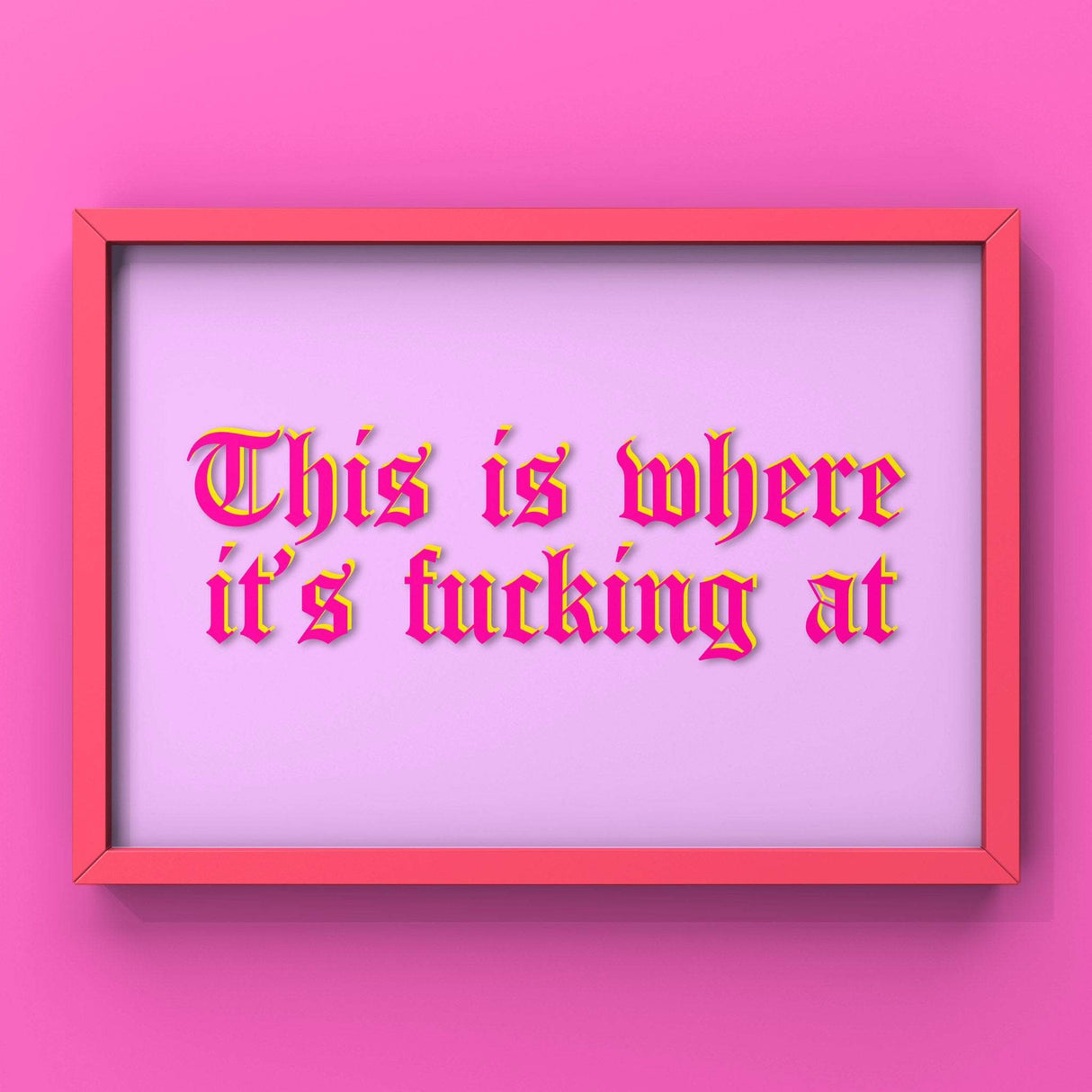 This Is Where It’s At Print Punk Haus