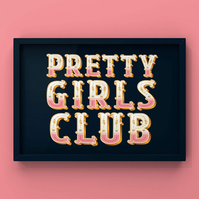 Pretty Girls Club Print Punk Haus