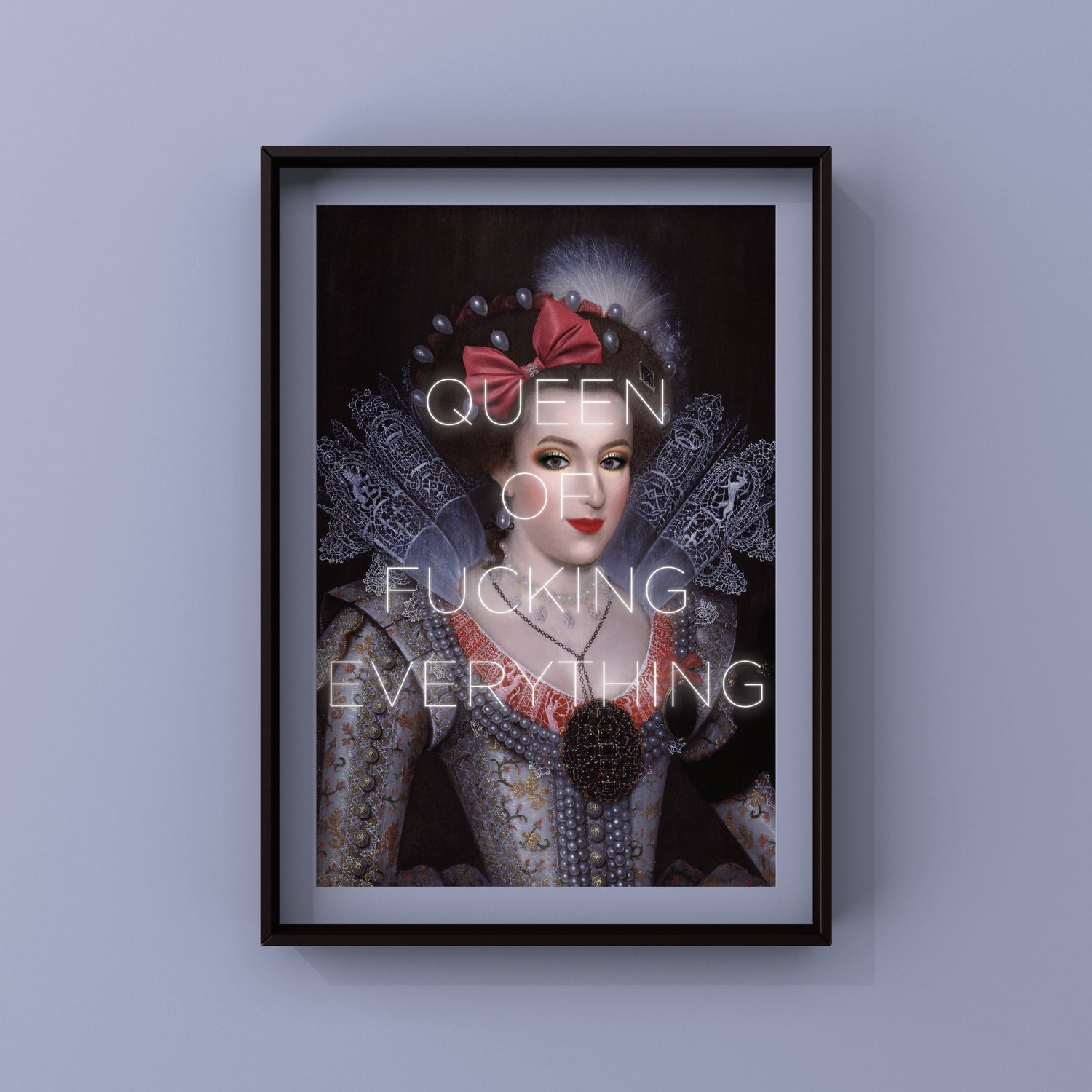 Queen of Effing Everything Punk Haus