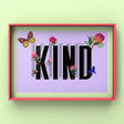 Be Kind Print Punk Haus