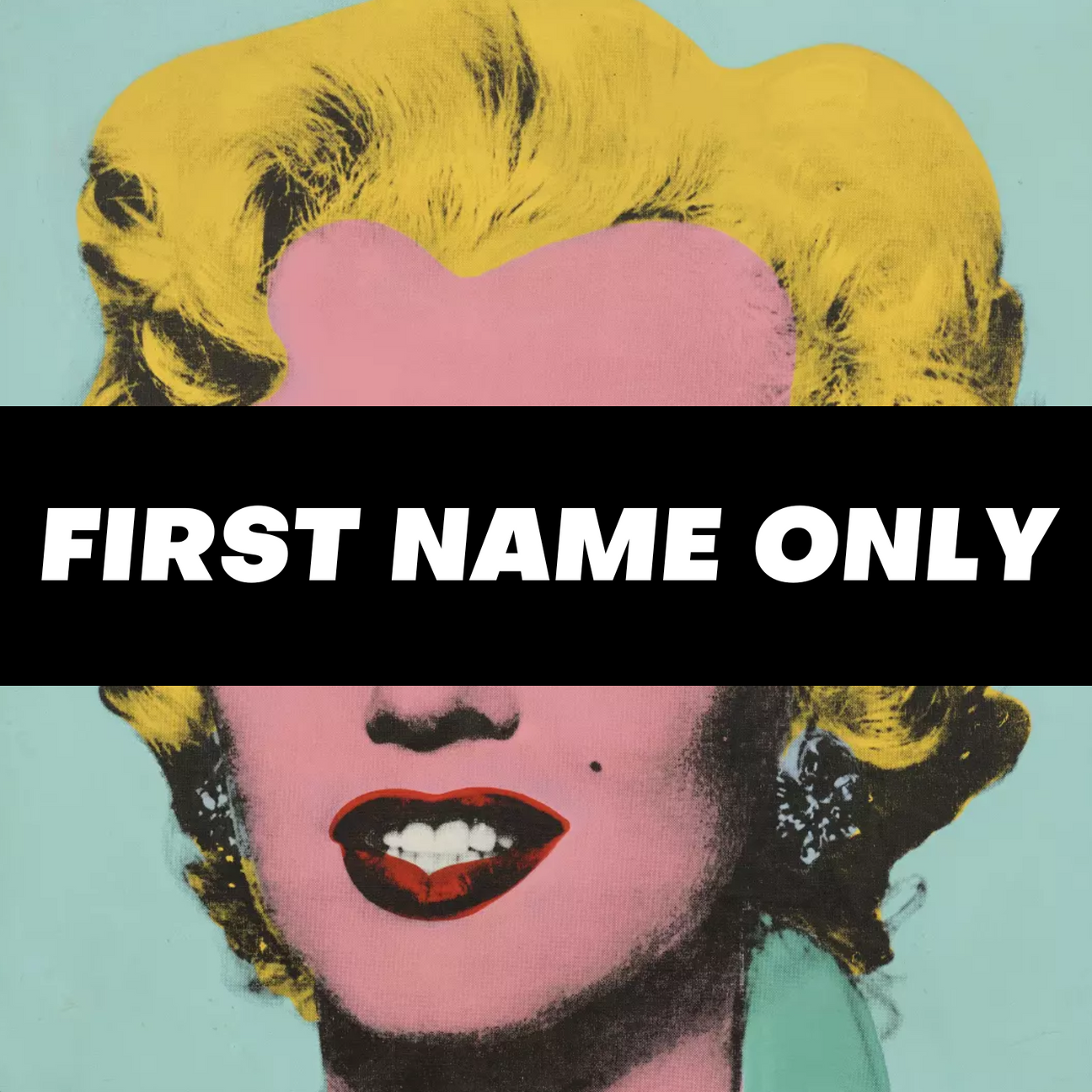 First Name Only