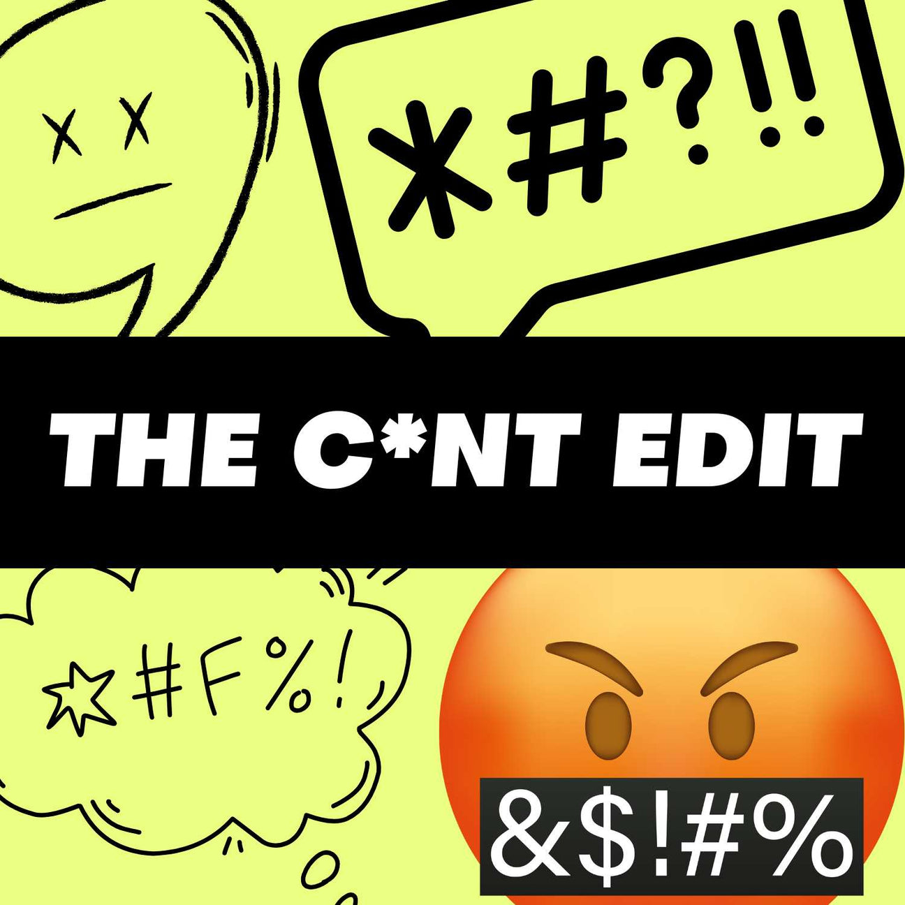 The C*nt Edit