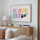 Dramatic Exit