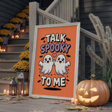 Talk Spooky To Me