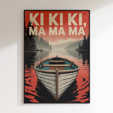 Ki Ki Ki Ma Ma Ma