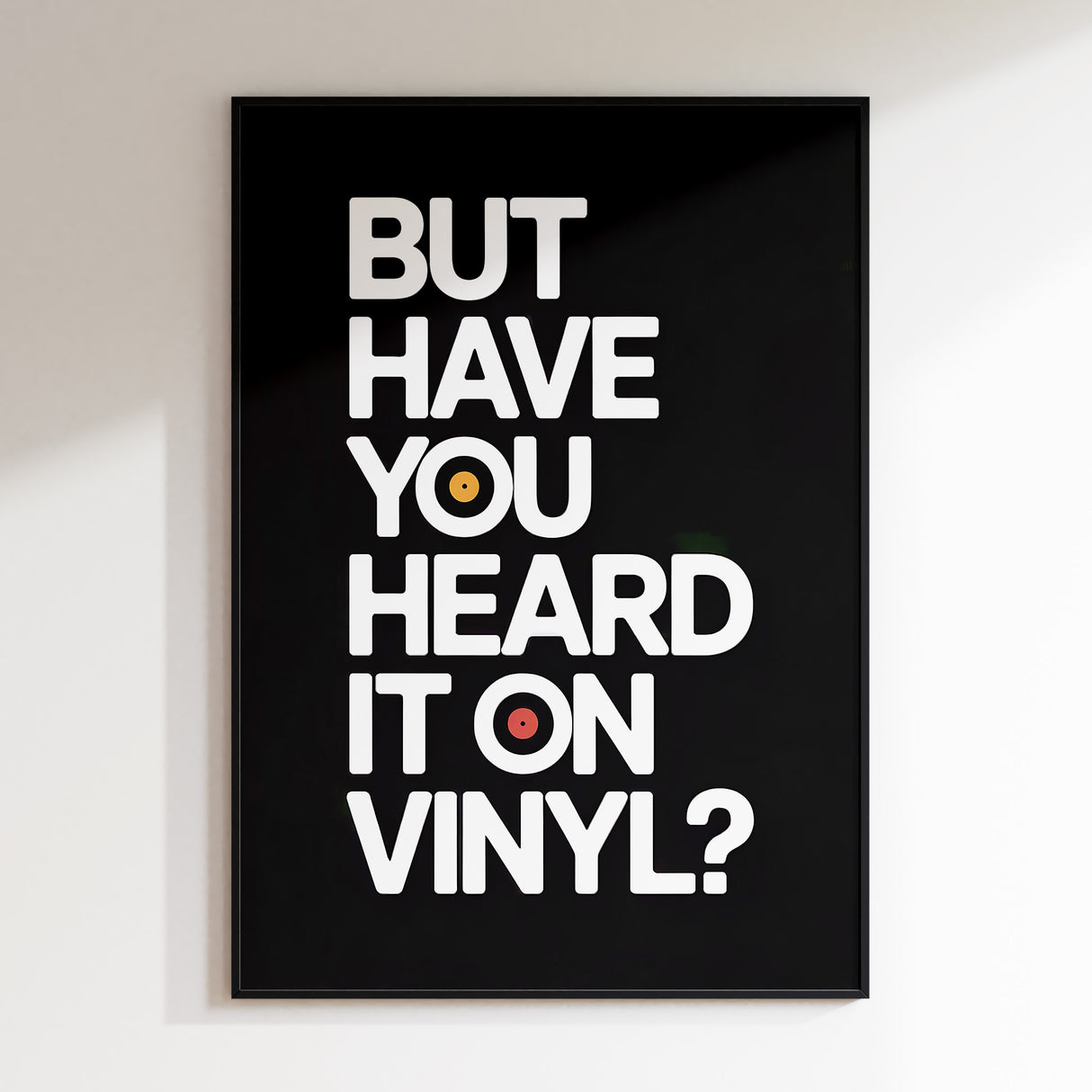 But Have You Heard It On Vinyl REFRESH