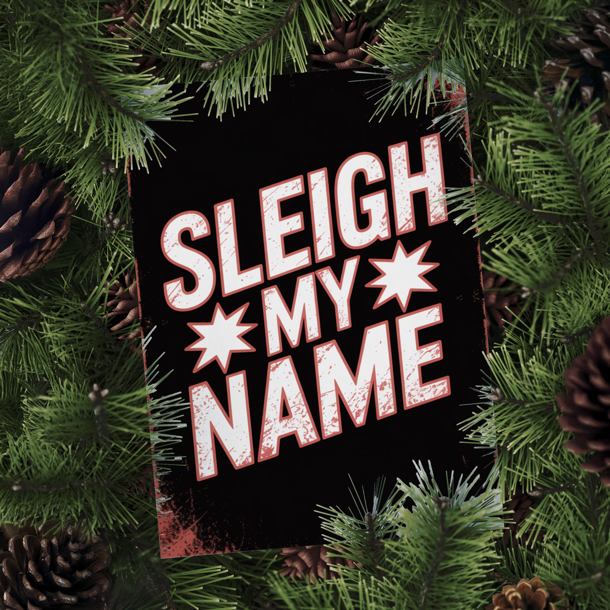 Sleigh My Name