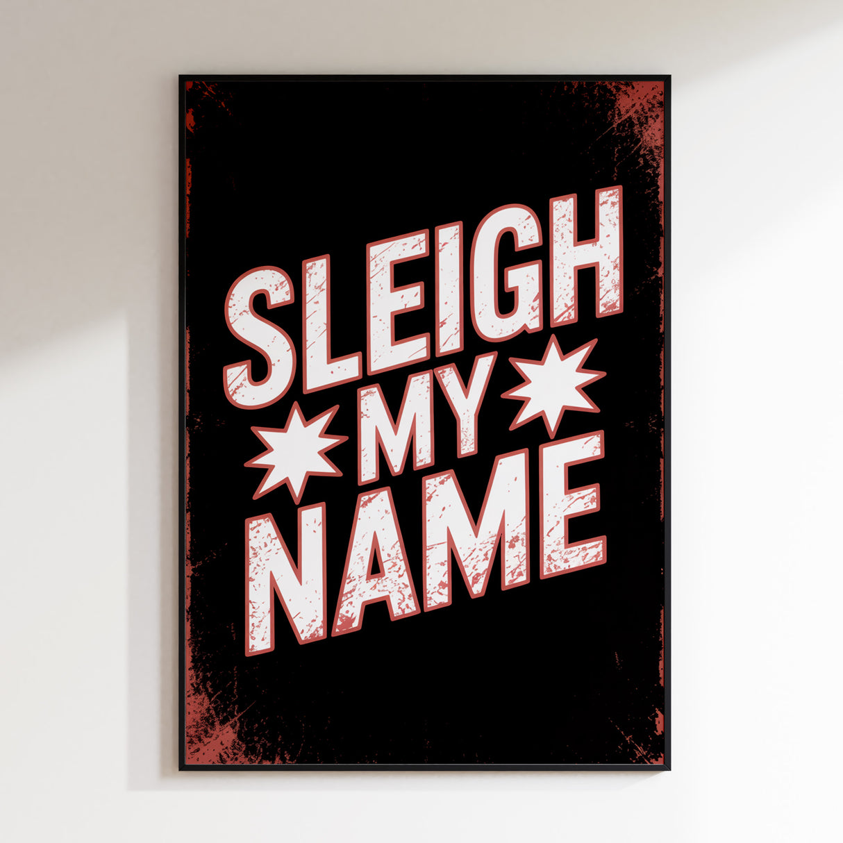 Sleigh My Name