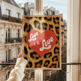 Love Is Love Leopard Print