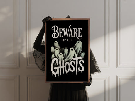 Beware Of The Ghosts