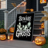 Beware Of The Ghosts