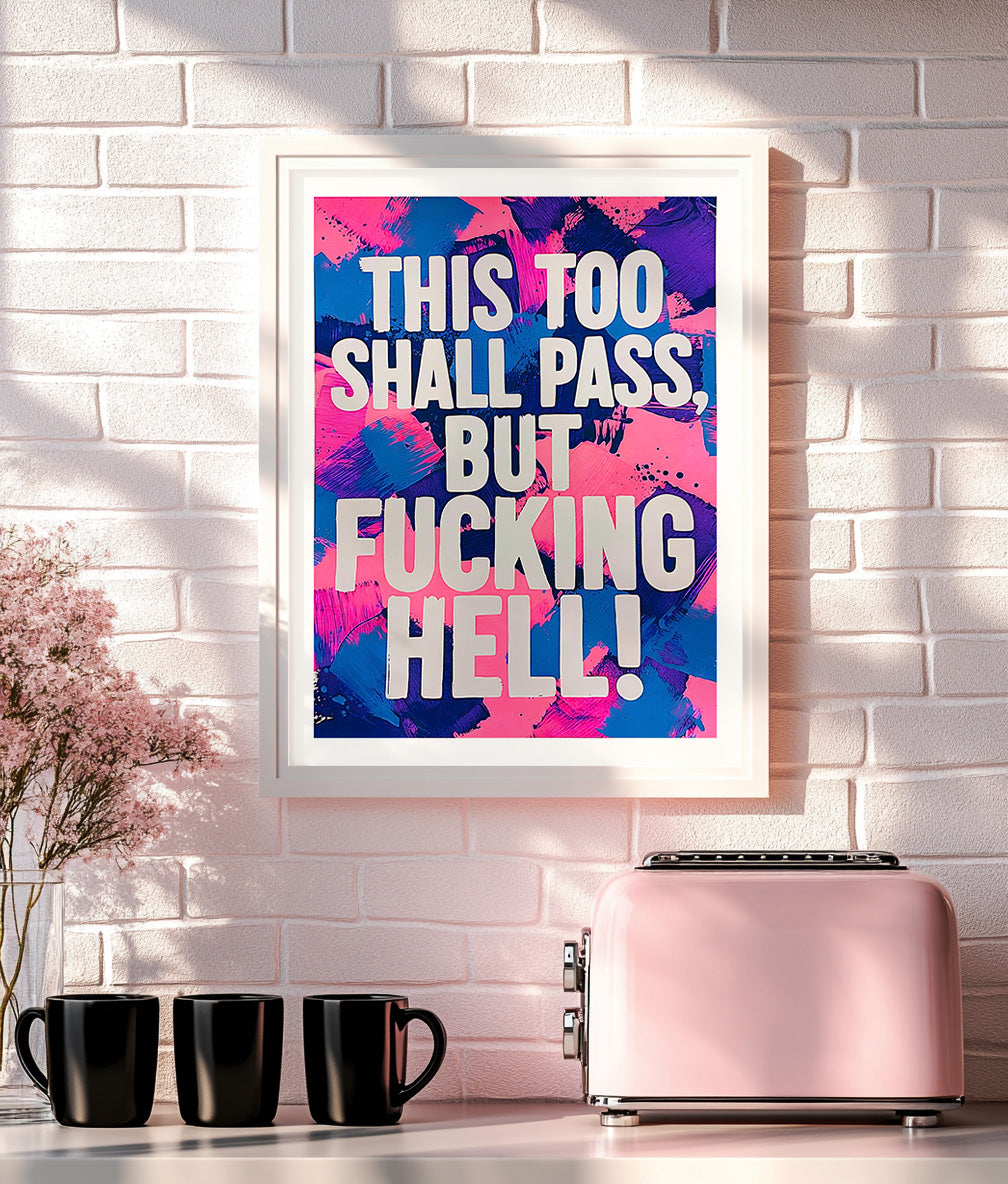 This Too Shall Pass