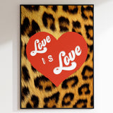 Love Is Love Leopard Print