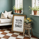 Yer Ma - Bingo