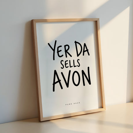 Yer Da - Avon