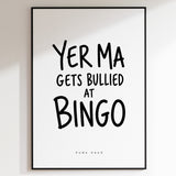 Yer Ma - Bingo