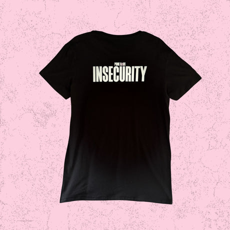 Insecurity T-Shirt