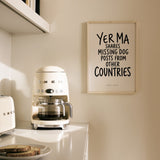 Yer Ma - Missing Dog