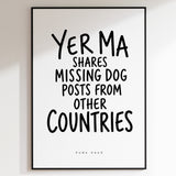 Yer Ma - Missing Dog