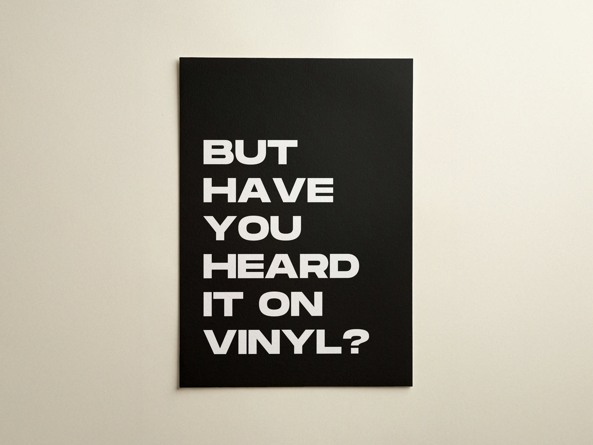 But Have You Heard It On Vinyl Nu
