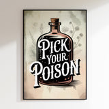 Pick Your Poison