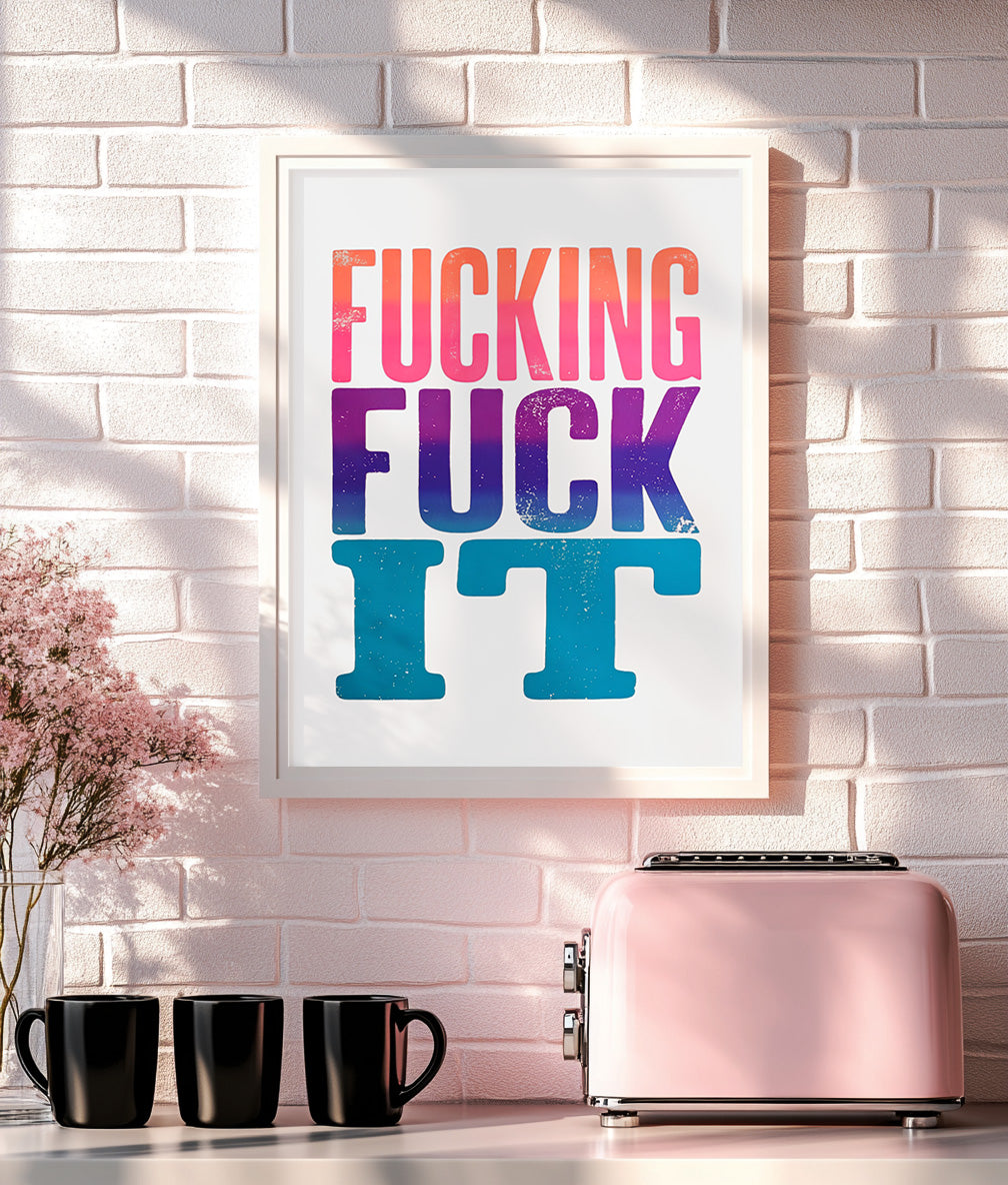 Fck It