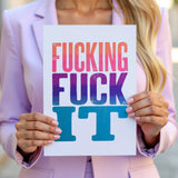 Fck It