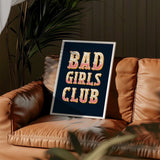 Bad Girls Club Print