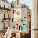 Be More Kind Print