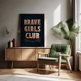 Brave Girls Club Print