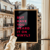 But Have You Heard It On Vinyl (Red)